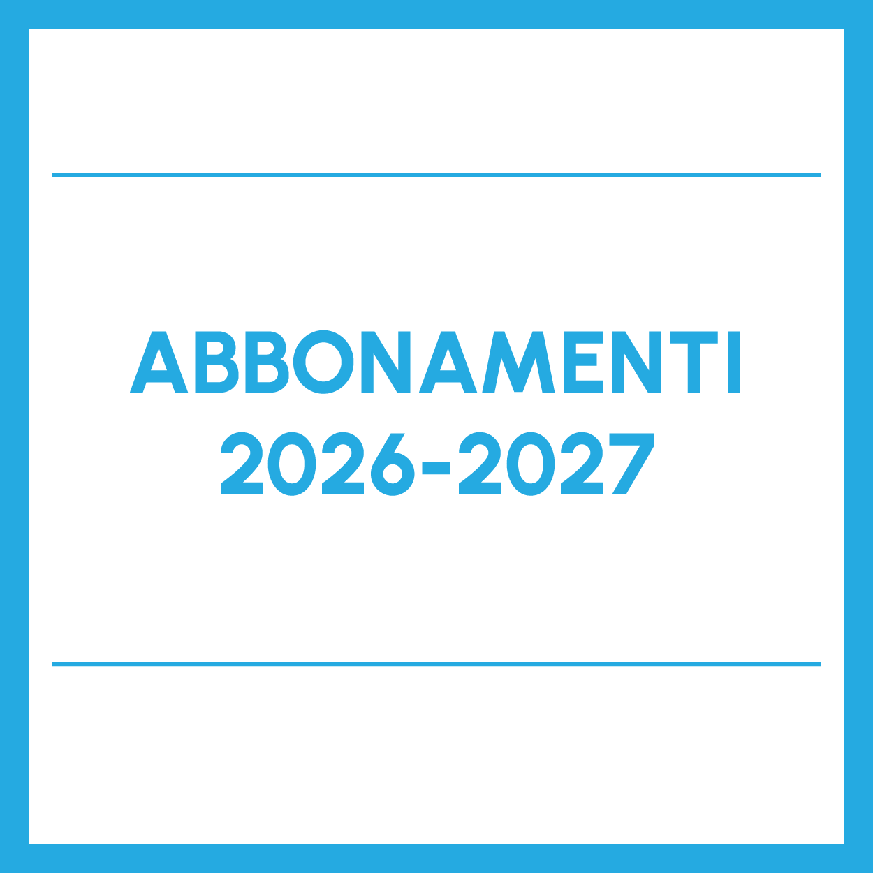 Abbonamenti 2026-27